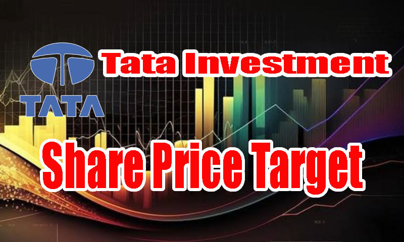 Tata Investment Share Price Target